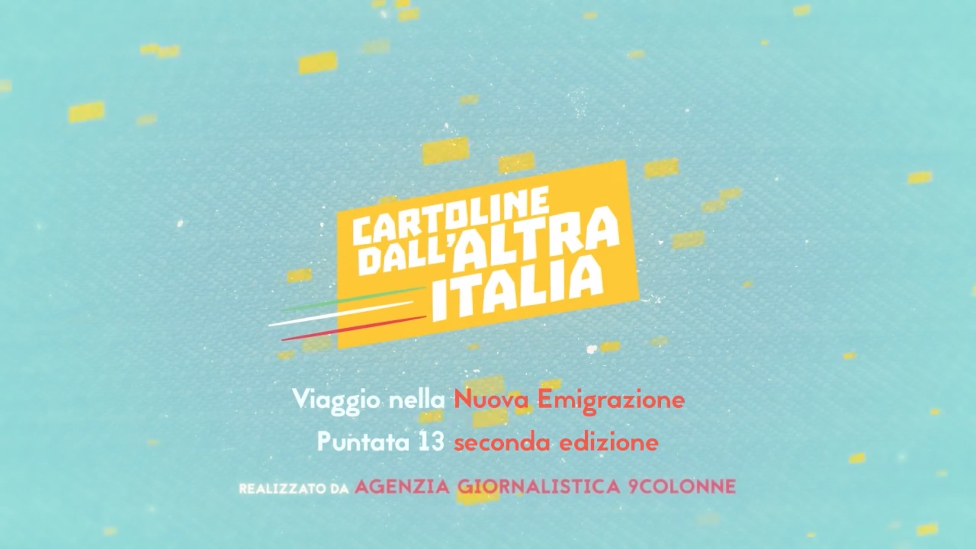 Cartoline dall’altra Italia – Tutte le puntate del 2016