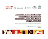9 giugno webinar “Le comunità di italiani nell’Europa sudorientale: status culturale ed economico, ruolo delle donne e sviluppo sostenibile”