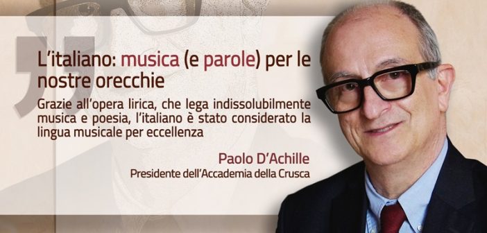 L’italiano: musica (e parole) per le nostre orecchie