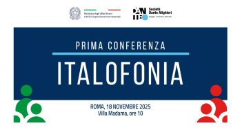 A Roma la prima Conferenza dell’Italofonia. Tajani: “l’italiano lingua di pace, di dialogo, di scambio culturale ed economico”