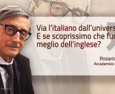 Via l’italiano dall’università? E se scoprissimo che funziona meglio dell’inglese?